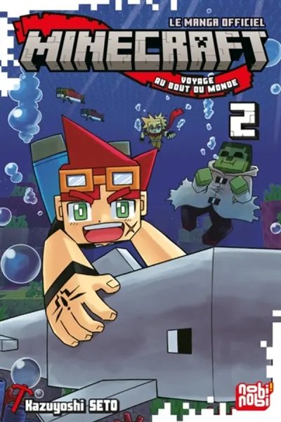 Minecraft, le manga officiel : voyage au bout du monde. Vol. 2