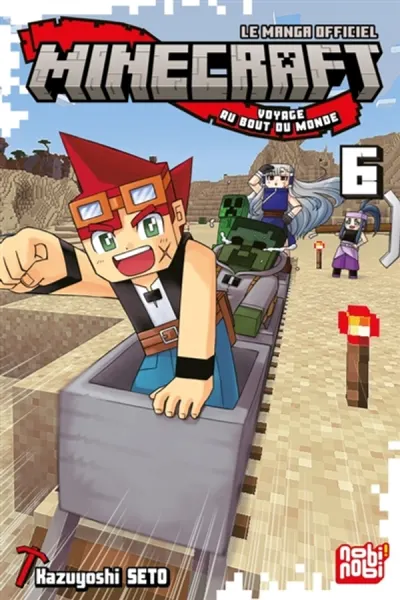 Minecraft, le manga officiel : voyage au bout du monde. Vol. 6