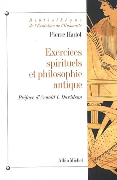 Exercices spirituels et philosophie antique